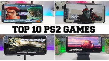 Top 10 PS2 Games for Top 5 Snapdragon flagships processors 888/870/860/865/855+ DamonPS2 Pro test!