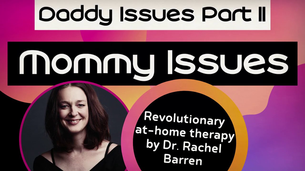 mommy issues mommy issues