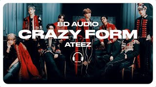 ATEEZ (에이티즈) - Crazy Form (미친 폼) [8D AUDIO] 🎧USE HEADPHONES🎧