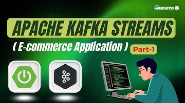 Session 1 - Apache Kafka Streams — Full Architecture + Live Demo (E-Commerce Project)