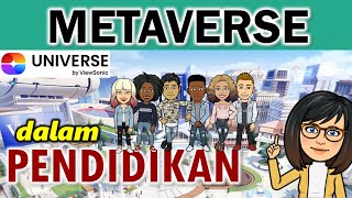 METAVERSE DALAM PENDIDIKAN : UNIVERSE BY VIEWSONIC #cikguruth #viewsonic