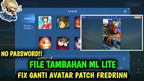 Data Fix Ganti Avatar Terbaru Patch Fredrinn | File Tambahan ml lite