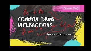 Common Drug Interactions