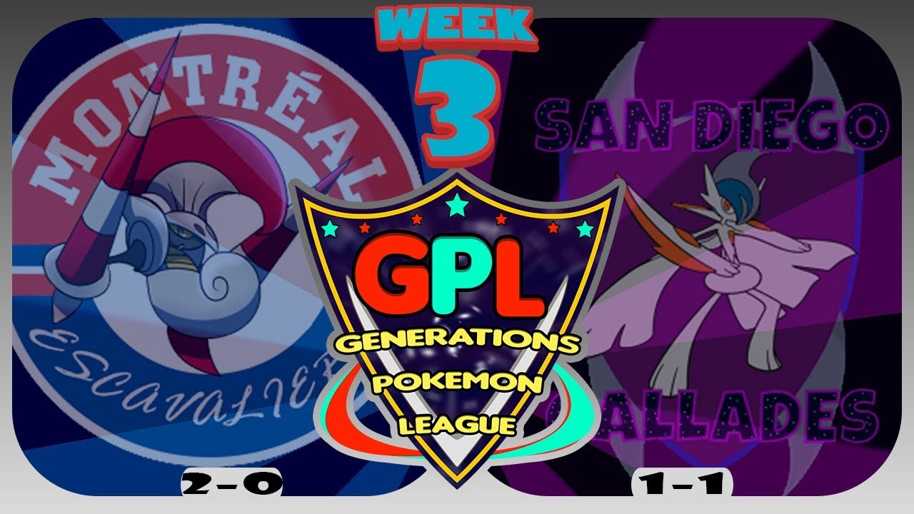 GPL Season 1 Week 3: Montreal Escavaliers (YellowShy) vs. San Diego Gallades (PCBloodMaster)
