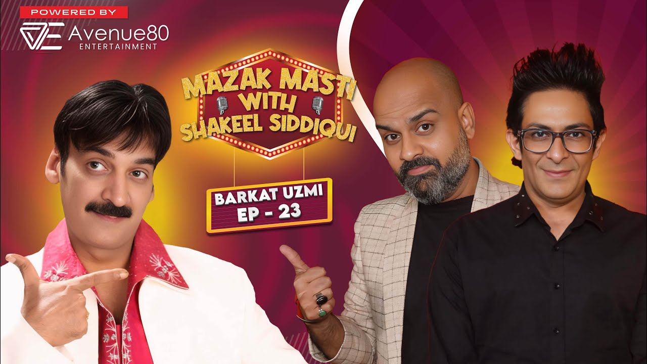 Virgin Larka Aur Ranjhay Ki Bansuri "BARKAT & UZMI" | Full EP 23 | Mazak Masti With Shakeel Siddiqui