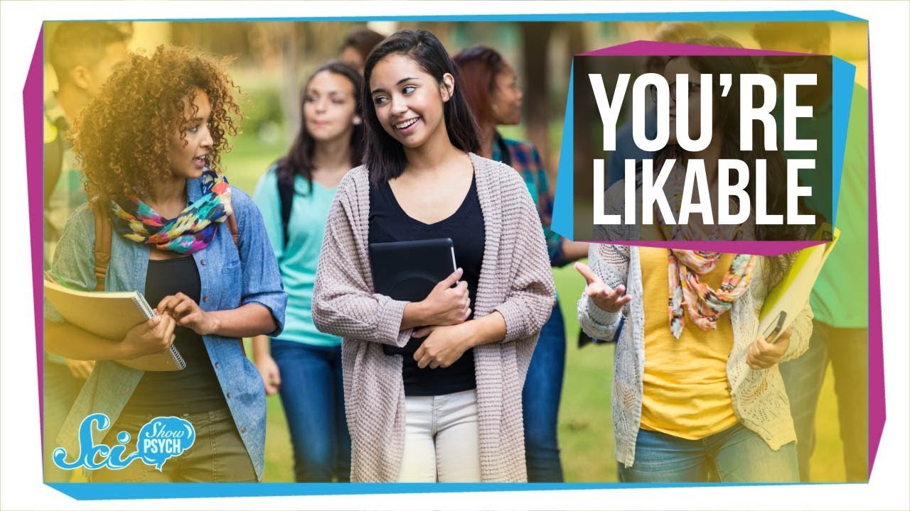 You’re More Likeable Than You Think!