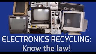 Electronics Recycling: Know the Law