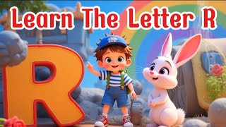 Learn Letter R Song for Kids | ABC Alphabet Song with Rain, Rabbit, and Rainbow 🌈