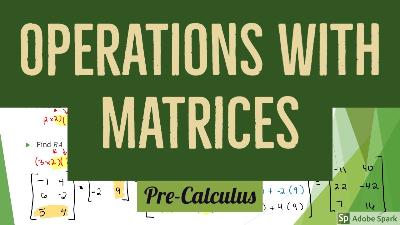 MA141 Operations with Matrices - YouTube