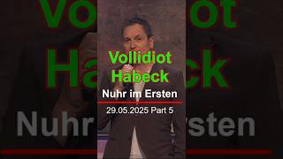 Nuhr im Ersten Vollidiot Habeck #nuhrimersten shorts #comedy #funny #kabarett #standupcomedy #lustig