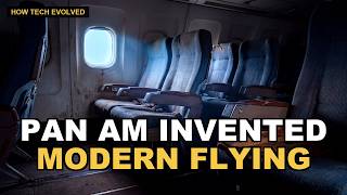Pan Am The Airline That Invented Modern Flying