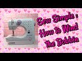 Sew Simple Update: How to wind the Bobbin Thread