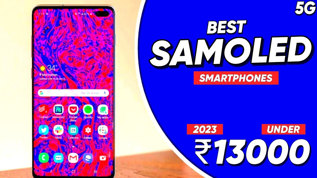 Top 5 SAMOLED Phone Under 13000 in india 2023 Best Phones Under 12000