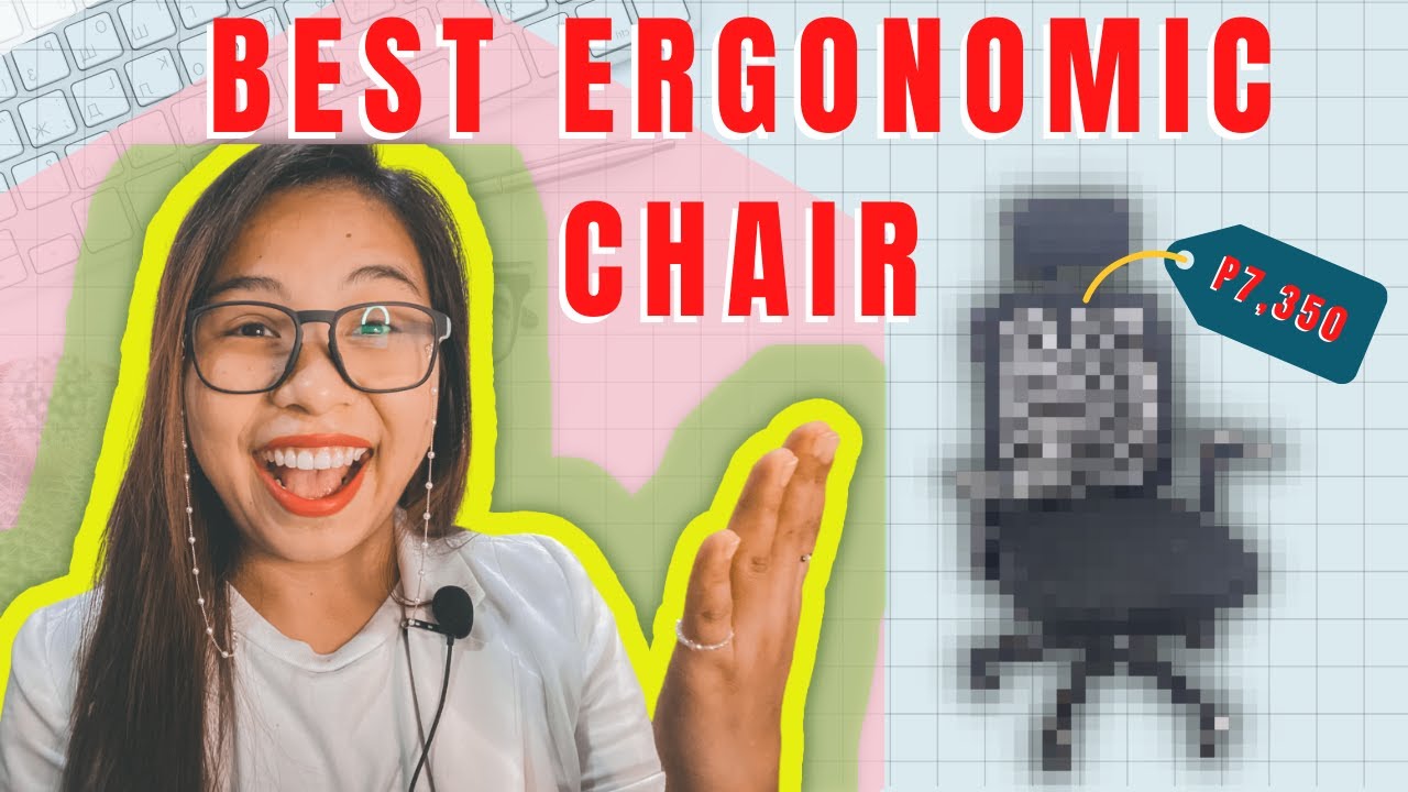 BEST ERGONOMIC CHAIR 2021 WORK FROM HOME EULIE TAN YouTube
