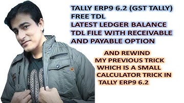 FREE TDL - LEDGER BALANCE UPDATE TDL WITH RECEIVABLE AND PAYABLE OPTION AND CALCULATOR TRICK