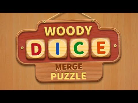 Woody Dice - Merge Puzzle Mobile Game | Gameplay Android & Apk