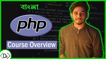 Course Overview | PHP For Absolute Beginners Full Bangla Tutorial 2021 | Part - 1