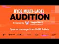 HYBE MULTI-LABEL AUDITION I Special message from HYBE Artists
