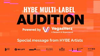 HYBE MULTI-LABEL AUDITION I Special message from HYBE Artists