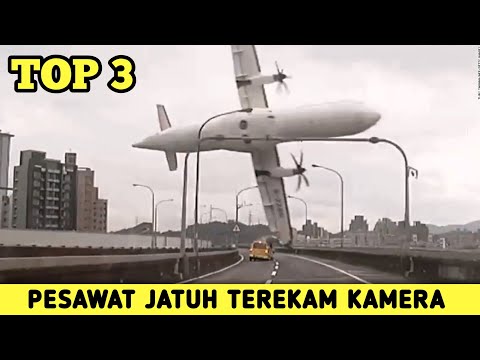 TOP 3 ! Tragedi Kecelakaan Pesawat Terekam Kamera - Masa sih ?