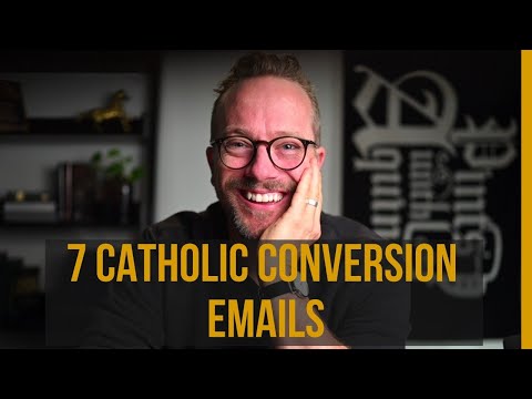 7 AMAZING Emails From Viewers Converting to Catholicism