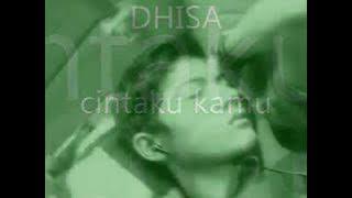 DHISA - Cintaku Kamu
