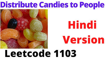 Distribute Candies to People | leetcode 1103 | Hindi