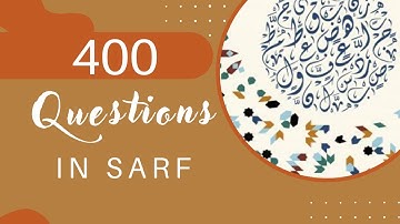 Q. 51 to 62  | Jamid and Mutassarif Verbs | Laazim and Muta