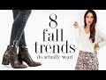 8 Fall FASHION TRENDS To Actually Wear in 2019!