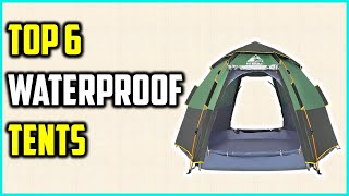 ✅Best Waterproof Tents 2023 | Top 6 Waterproof Backpacking Tents For Camping