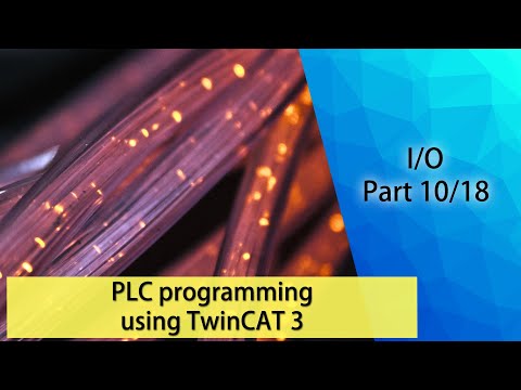 PLC programming using TwinCAT 3 - IO (Part 10/18)