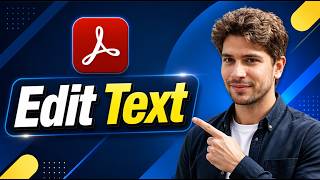 How To Edit Text In Adobe Acrobat [2026 Guide]