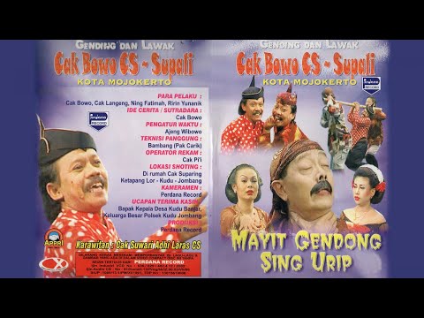 Mayit Gendong Sing Urip - Bak Bowo Cs Ft. Cak Supali