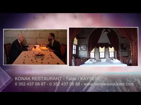 KONAK RESTAURANT - KAYSERİ TALAS RESTAURANT