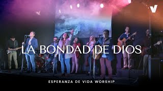 Miniatura de vídeo de "La Bondad de Dios | Esperanza de Vida Worship | Bethel Music"