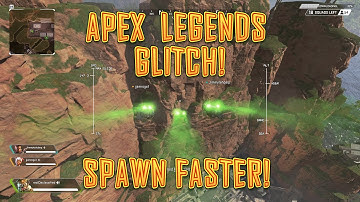 APEX LEGENDS SPAWN FASTER GLITCH! [100% WORKS!]