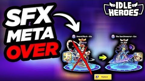 Idle Heroes - Regress or Replace Your Sword Flash Xia???