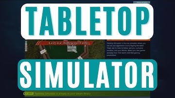 Tabletop Simulator - play card, board, puzzle, etc games with family and friends around the world