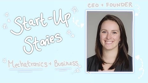 Startup Story: From Engineer to CEO ☆ UBC Engineering Stories