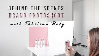 Behind The Scenes Brand Photoshoot with Tahitian Body