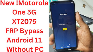 Motorola One 5G XT2075 FRP Bypass Android 11 Without PC || xt2075-1 frp bypass android 11
