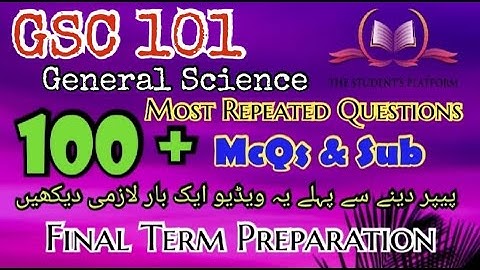 GSC101 || Final Term Preparation || McQs || Subjective Files || The Student