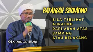 Batalkah Sholatmu, Bila Terlihat Auratmu Dari Arah Atas Samping Atau Belakang?