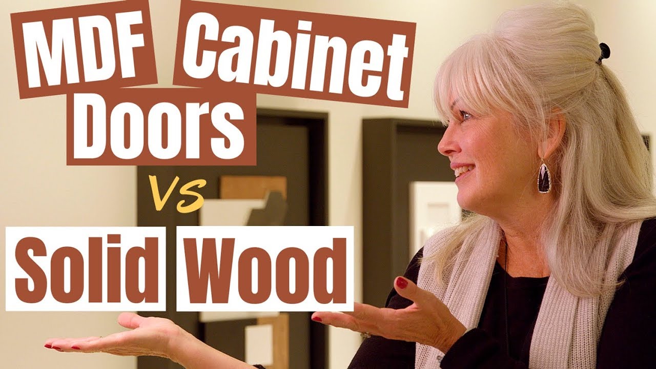 What Wood Is Best For Kitchen Cabinets Mdf Or Solid Wood