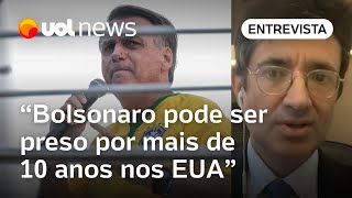 Bolsonaro poderá ser processado nos Estados Unidos a depender dos fatos, analisa professor