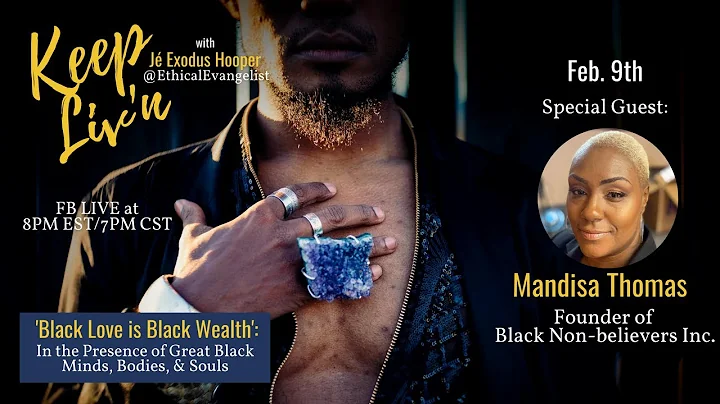 Keep Liv'n 02.05 | Black Love is Black Wealth: Man...