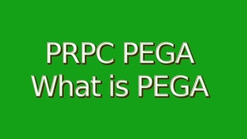PRPC PEGA What is PEGA PRPC [Pega Rules Process Commander]