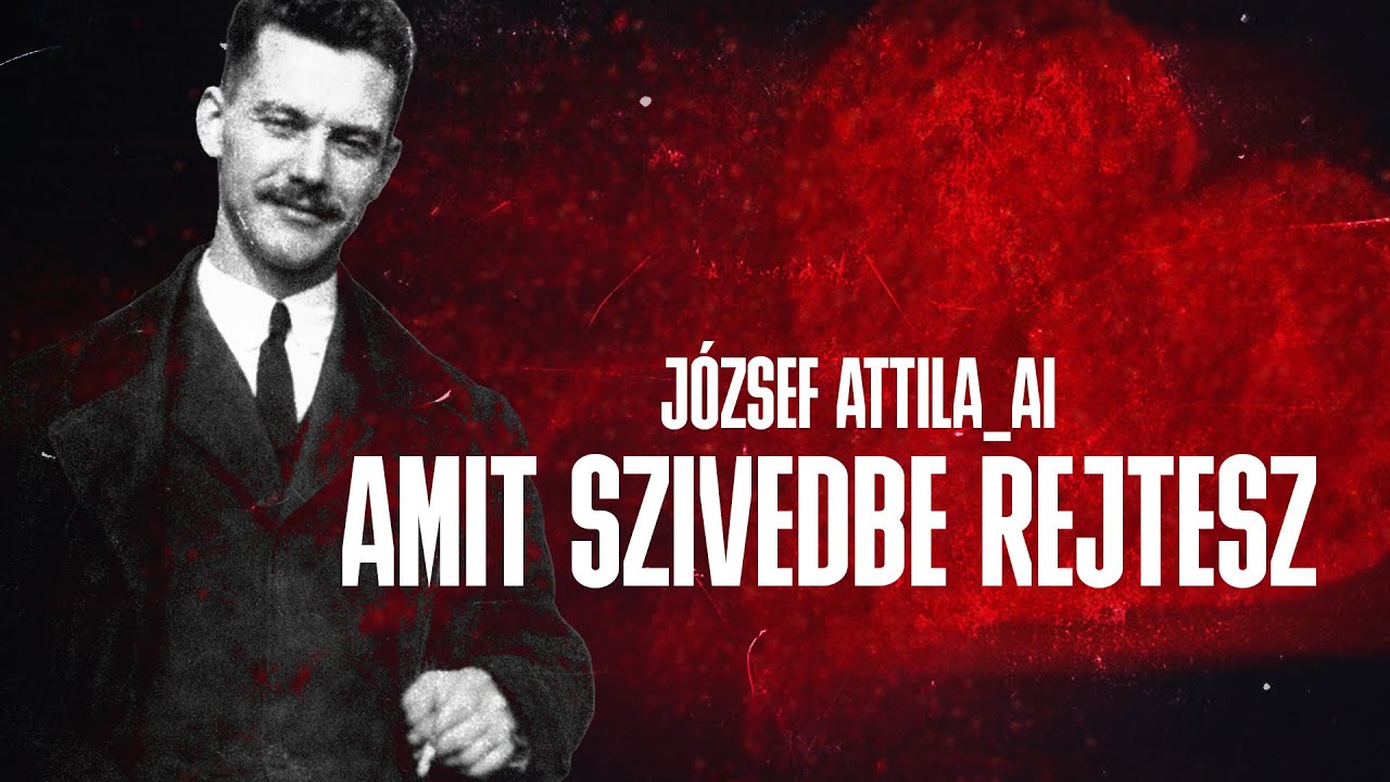József Attila - Amit szívedbe rejtesz - AI song