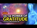 Q&#39;uo On The Power Of Gratitude