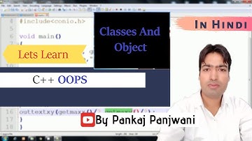 #1 C++ OOPs in  Hindi | Classes And Objects